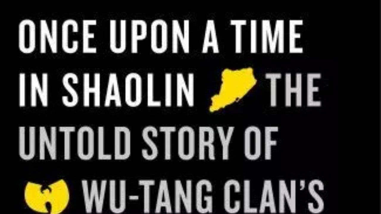 Wu-Tang Clan's 'Once Upon a Time in Shaolin'