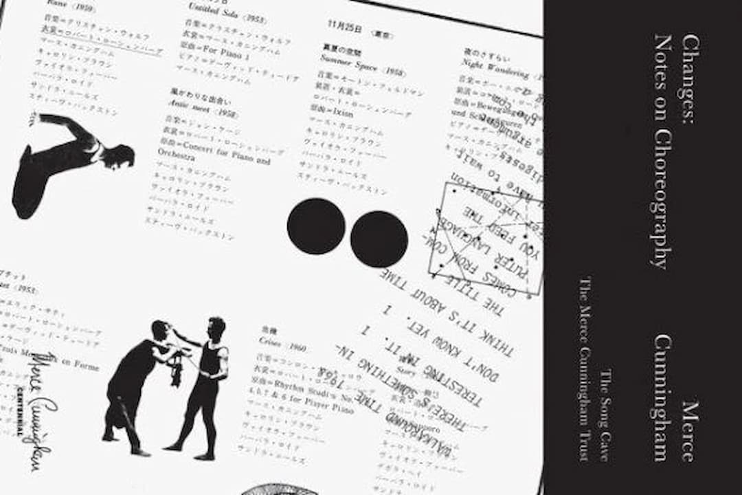 Black and white book cover for Changes: Notes on Choreography by Merce Cunningham, featuring handwritten notes, diagrams, and silhouette images of dancers