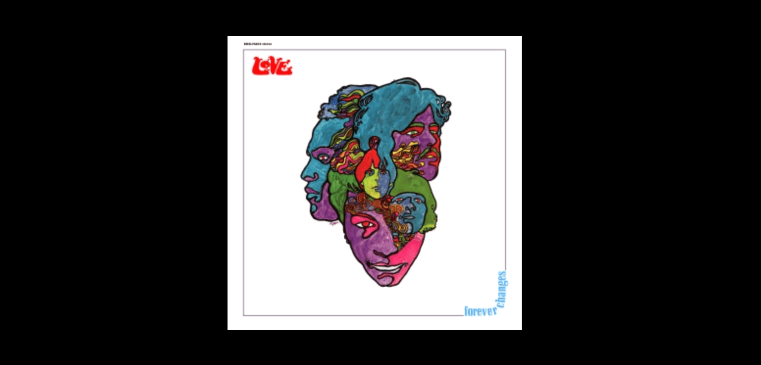 Love "Forever Changes" album cover featuring a psychedelic illustration of overlapping, colorful, abstract faces blending together