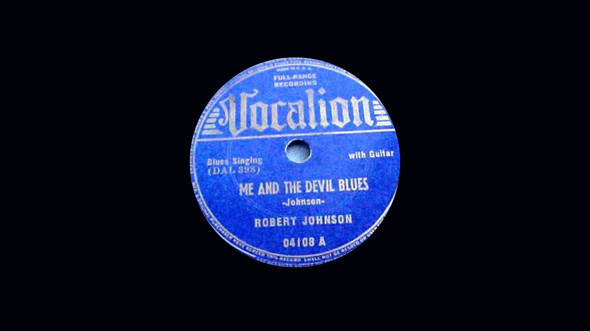 Robert Johnson's "Me and the Devil Blues/ Little Queen of Spades" 78 RPM Version