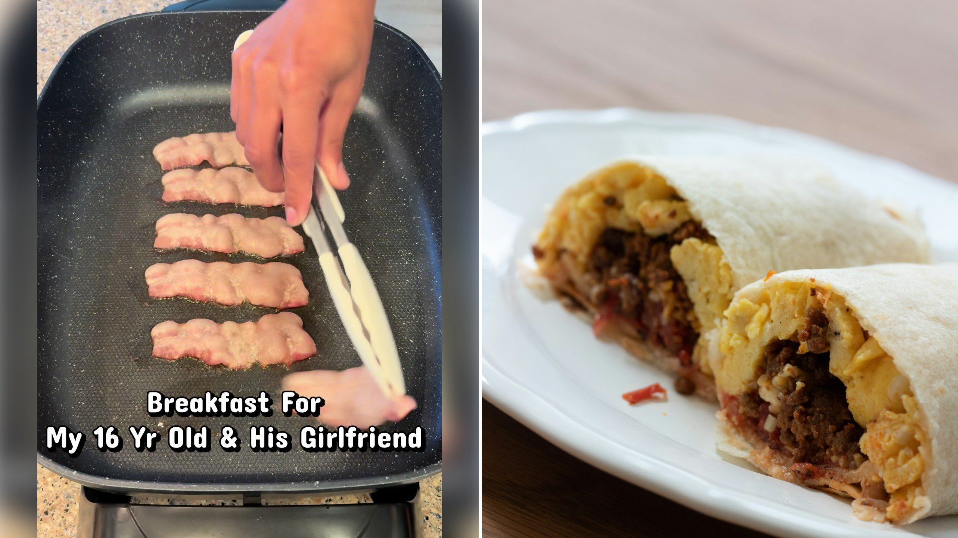 Split image: a hand lays strips of bacon on an electric griddle with the caption 'Breakfast for my 16 yr old & his girlfriend', next to two halves of a breakfast burrito on a white plate